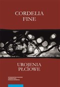 Urojenia p... - Cordelia Fine -  Polish Bookstore 