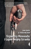 Szpiedzy M... - Dan Raviv, Yossi Melman -  foreign books in polish 