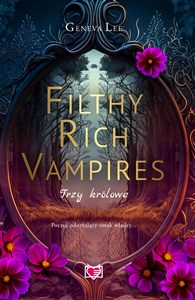 Picture of Filthy Rich Vampires. Trzy królowe