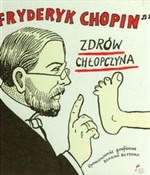Zdrów Chło... - Fryderyk Chopin -  books from Poland