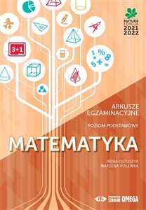 Picture of Matematyka Matura 2021/22 Arkusze egzaminacyjne poziom podstawowy