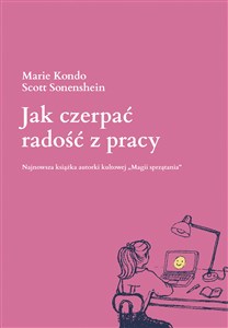 Obrazek Jak czerpać radość z pracy