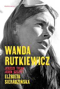 Picture of Wanda Rutkiewicz Jeszcze tylko jeden szczyt