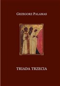 Triada trz... - Grzegorz Palamas -  books from Poland