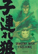 Samotny Wi... - Kazuo Koike, Goseki Kojima -  books in polish 