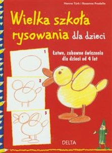 Picture of Wielka szkoła rysowania dla dzieci Łatwe, zabawne ćwiczenia dla dzieci od 4 lat