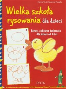 Obrazek Wielka szkoła rysowania dla dzieci Łatwe, zabawne ćwiczenia dla dzieci od 4 lat