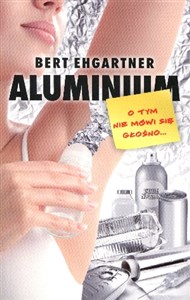 Picture of Aluminium O tym nie mówi się głośno
