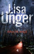 Kruche wię... - Lisa Unger -  foreign books in polish 