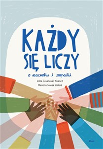 Obrazek Każdy się liczy. O szacunku i empatii