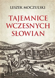 Picture of Tajemnice wczesnych Słowian