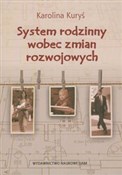 System rod... - Karolina Kuryś -  Książka z wysyłką do UK