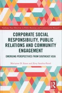 Picture of Corporate Social Responsibility, Public Relations and Community Engagement merging Perspectives from South East Asia