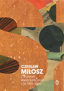 Picture of Z archiwum Wybór publicystyki z lat 1945-2004