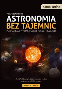 Picture of Samo Sedno Astronomia bez tajemnic Poznaj fascynujący świat planet i gwiazd