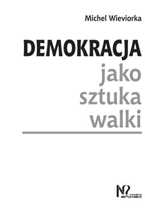 Picture of Demokracja jako sztuka walki