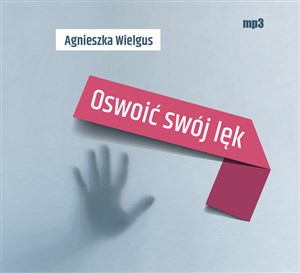 Obrazek [Audiobook] Oswoić swój lęk