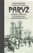 Polska książka : Paryż. Prz... - Krzysztof Lubczyński