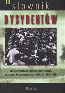 Obrazek Słownik Dysydentów Tom 2 Czołowe postacie ruchów opozycyjnych