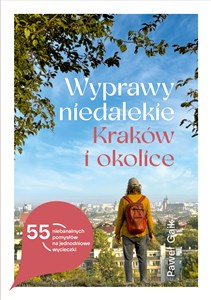 Obrazek Wyprawy niedalekie Kraków i okolice