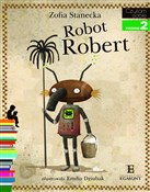 Książka : Robot Robe... - Zofia Stanecka