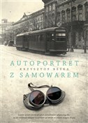 Autoportre... - Krzysztof Beśka -  books from Poland