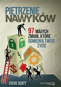 Obrazek Piętrzenie nawyków 97 małych zmian, które odmienią Twoje życie