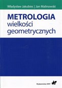 Metrologia... - Władysław Jakubiec, Jan Malinowski -  books in polish 