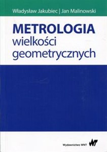 Picture of Metrologia wielkości geometrycznych