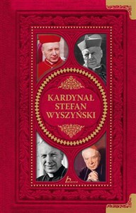 Obrazek Kardynał Stefan Wyszyński Biografia Prymasa Tysiąclecia