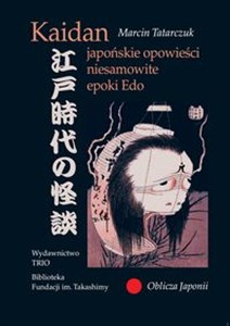 Picture of Kaidan japońskie opowieści niesamowite epoki Edo