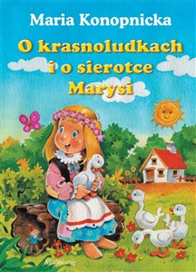 Picture of O krasnoludkach i o sierotce Marysi
