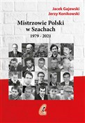 Mistrzowie... - Jerzy Konikowski,  Jacek Gajewski -  foreign books in polish 