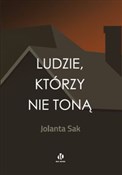 Książka : Ludzie, kt... - Jolanta Sak