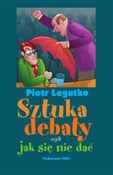 Sztuka deb... - Piotr Legutko -  foreign books in polish 