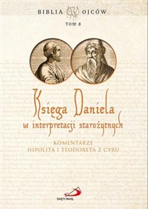 Obrazek Księga Daniela w interpretacji starożytnych T.8