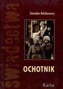 Książka : Ochotnik - Stanisław Bohdanowicz
