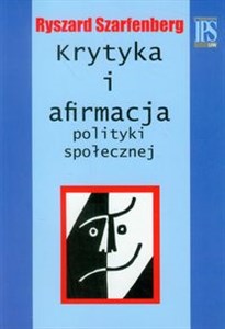 Picture of Krytyka i afirmacja polityki społecznej