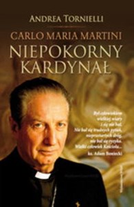 Obrazek Niepokorny Kardynał Carlo Maria Martini