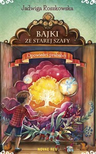 Obrazek Bajki ze starej szafy Opowieści prababci