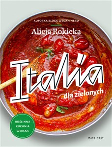 Picture of Italia dla zielonych Roślinna kuchnia włoska