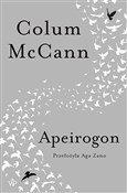 Zobacz : Apeirogon - McCann Colum
