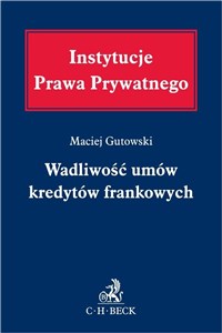 Picture of Wadliwość umów kredytów frankowych