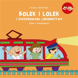 Obrazek Bolek i Lolek i zaczarowana lokomotywa Bajka o kreatywności