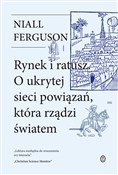 Rynek i ra... - Niall Ferguson -  foreign books in polish 