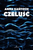 Czeluść - Anna Kańtoch -  books from Poland