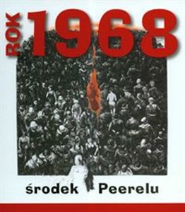 Obrazek Rok 1968 środek Peerelu