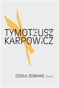 Dzieła zeb... - Tymoteusz Karpowicz -  books from Poland