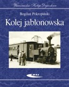 Polska książka : Kolej jabł... - Bogdan Pokropiński