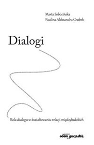 Picture of Dialogi Rola dialogu w kształtowaniu relacji międzyludzkich